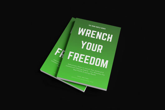 WRENCH YOUR FREEDOM: Janitorial & Commercial Cleaning Edition — Launch Your Trade Empire in 90 Days. Subcontract Smart, Broker Jobs, or Build a Full  Janitorial & Commercial Cleaning Business — With or Without Experience.