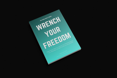 WRENCH YOUR FREEDOM: Plumbing Edition — Launch Your Trade Empire in 90 Days. Subcontract Smart, Broker Jobs, or Build a Full Plumbing Business — With or Without Experience.