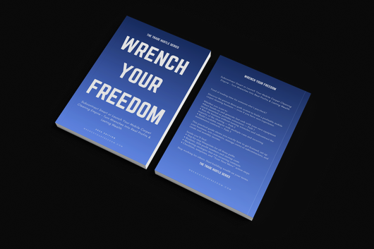 WRENCH YOUR FREEDOM: Mobile Carpet Cleaning Edition — Launch Your Trade Empire in 90 Days. Subcontract Smart, Broker Jobs, or Build a Full Mobile Carpet Cleaning Business — With or Without Experience.