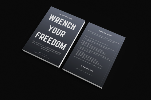 WRENCH YOUR FREEDOM: Garage & Gate Edition — Launch Your Trade Empire in 90 Days. Subcontract Smart, Broker Jobs, or Build a Full Garage & Gate Business — With or Without Experience.
