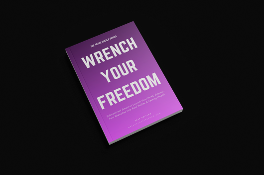 WRENCH YOUR FREEDOM: HVAC Edition — Launch Your Trade Empire in 90 Days. Subcontract Smart, Broker Jobs, or Build a Full HVAC Business — With or Without Experience.